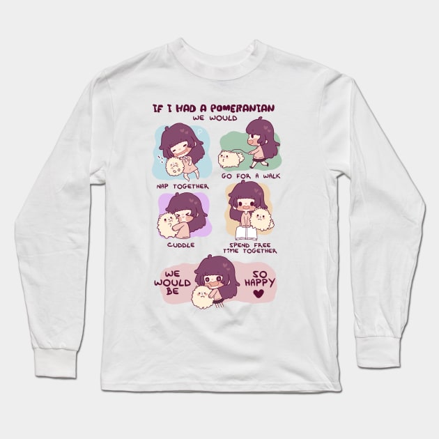 IF I HAD A POM Long Sleeve T-Shirt by Potaaties